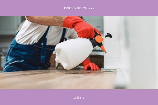 PEST CONTROL Williams